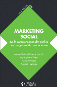 Couverture de l'ouvrage Marketing social : de la compréhension des publics au changement de comportement